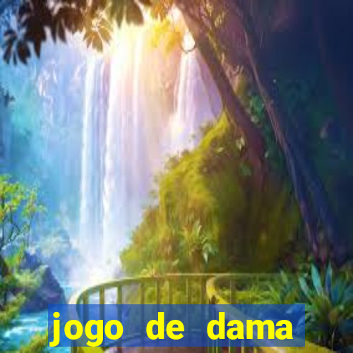 jogo de dama valendo dinheiro